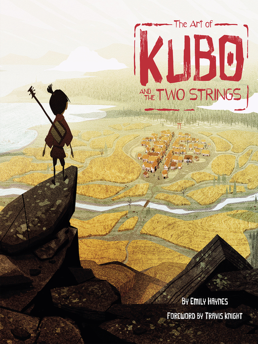 Title details for The Art of Kubo and the Two Strings by Emily Haynes - Available